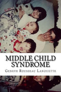 Middle Child Syndrome - Paperback