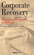 Corporate Recovery: Managing Companies in Distress - Paperback