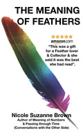 The Meaning of Feathers - Paperback