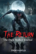 The Return: The Dark Stalker Journal - Paperback