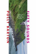 Fifty Sounds: A Memoir of Language, Learning, and Longing - Hardcover