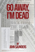 Go Away, I'm Dead - Paperback