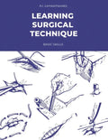 Learning Surgical Technique: Basic Skills - Paperback