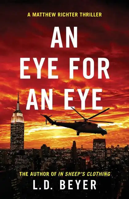 An Eye For An Eye: An Action-Packed Political Thriller - Paperback