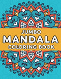Jumbo Mandala Coloring Book: Mandala Coloring Book for Kids Easy Mandalas for Beginners - Paperback