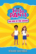 The Sassy Pants Society: Rise of the Sassies - Paperback