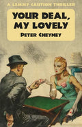 Your Deal My Lovely: A Lemmy Caution Thriller - Paperback