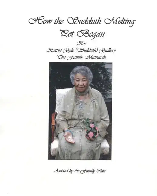 How The Sudduth Melting Pot Began - Paperback