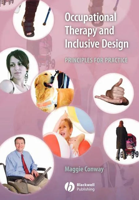 Occupational Therapy and Inclusive Design: Principles for Practice - Paperback