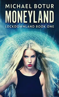 Moneyland - Hardcover