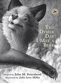 The Other Day I Met a Bear - Hardcover