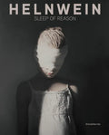Gottfried Helnwein: Sleep of Reason - Paperback