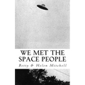 We Met the Space People - Paperback