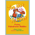 Too Hot to Hoot: Funny Palindrome Riddles - Paperback