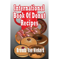 International Book Of Donut Recipes - Paperback