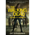 Robert Kirkman's the Walking Dead: Return to Woodbury - Paperback