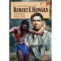The Collected Letters of Robert E. Howard, Volume 2: Volume 2 1930-1932 - Hardcover
