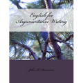 English for Argumentative Writing, 2nd Edition - Paperback