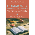 Commonly Misunderstood Verses of the Bible: What They Really Mean - Paperback