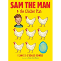 Sam the Man & the Chicken Plan - Hardcover