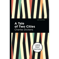 A Tale of Two Cities: Large Print Edition - Paperback