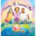 Caring All Around Me - Hardcover