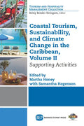 Coastal Tourism, Sustainability, and Climate Change in the Caribbean, Volume II: Supporting Activities - Paperback