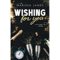 Wishing For You - Paperback