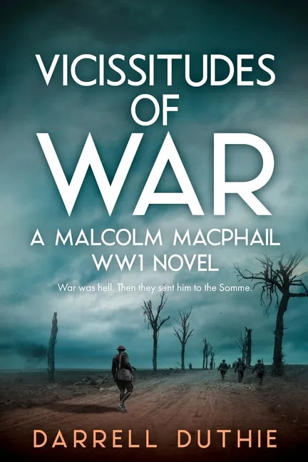 Vicissitudes of War: A Malcolm MacPhail WW1 novel - Paperback