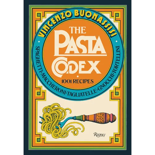 The Pasta Codex: 1001 Recipes - Hardcover