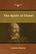 The Spirit of Christ - Paperback