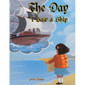 The Day I Saw a Ship - Paperback