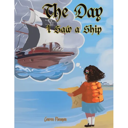 The Day I Saw a Ship - Paperback