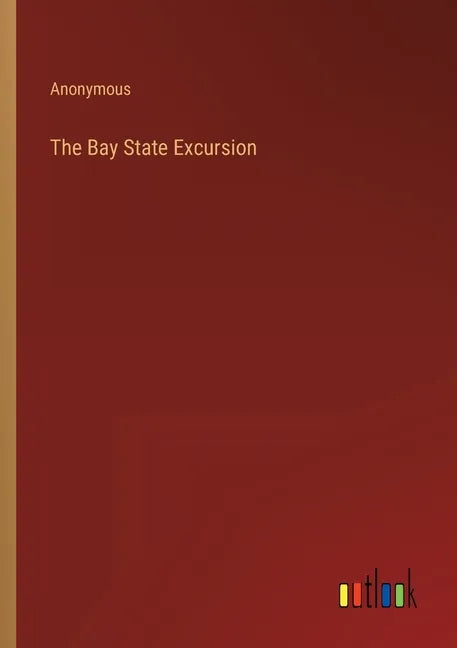 The Bay State Excursion - Paperback