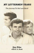 My Lettermen Years: The Journey to Hell and Back! - Paperback