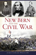 New Bern and the Civil War - Paperback