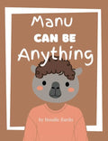Manu Can Be Anything - Paperback