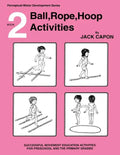 Ball, Rope, Hoop Activities: Book 2 - Paperback