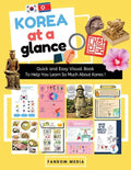 Korea at a Glance (Full Color): Quick and Easy Visual Book To Help You Learn and Understand Korea ! - Paperback
