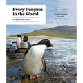 Every Penguin in the World: A Quest to See Them All - Hardcover