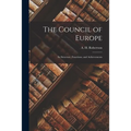 The Council of Europe: Its Structure, Functions, and Achievements - Paperback