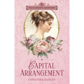 A Capital Arrangement: A Traditional Regency Romance - Paperback