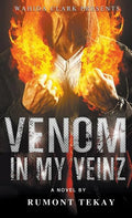 Venom in My Veinz - Hardcover