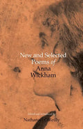 New and Selected Poems of Anna Wickham - Paperback
