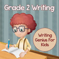 Grade 2 Writing: Writing Genius For Kids (Writing Books) - Paperback