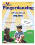 Fingerdancing Song Book: for Preschool/School - Paperback
