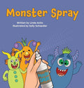 Monster Spray: A rhyming bedtime story for kids - Hardcover
