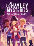The Hayley Mysteries: The Missing Jewels - Paperback