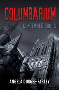 Columbarium: Condemned Souls - Paperback