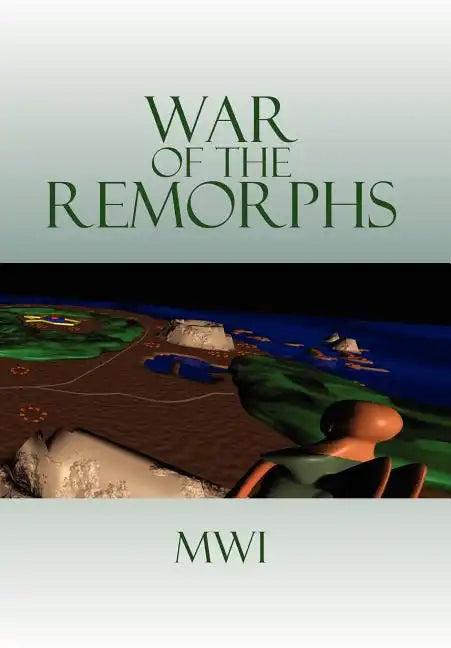 War of the Remorphs - Hardcover